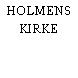 HOLMENS KIRKE