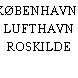 KØBENHAVNS LUFTHAVN ROSKILDE