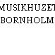 MUSIKHUZET BORNHOLM