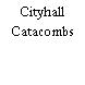 Cityhall Catacombs