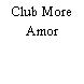 Club More Amor