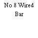 No 8 Wired Bar