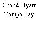 Grand Hyatt Tampa Bay