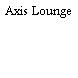 Axis Lounge