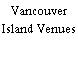 Vancouver Island Venues