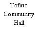Tofino Community Hall