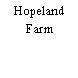 Hopeland Farm