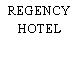 REGENCY HOTEL