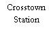 Crosstown Station