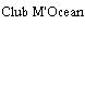 Club M'Ocean