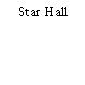 Star Hall