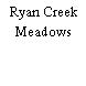 Ryan Creek Meadows