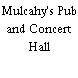 Mulcahy's Pub and Concert Hall