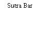 Sutra Bar