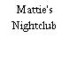 Mattie's Nightclub