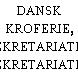 DANSK KROFERIE, SEKRETARIATET