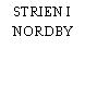 STRIEN I NORDBY