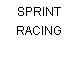 SPRINT RACING