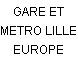 GARE ET METRO LILLE EUROPE