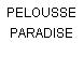 PELOUSSE PARADISE