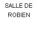 SALLE DE ROBIEN