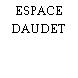 ESPACE DAUDET