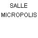 SALLE MICROPOLIS