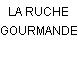 LA RUCHE GOURMANDE