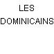 LES DOMINICAINS