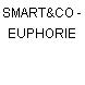 SMART&CO - EUPHORIE