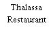 Thalassa Restaurant