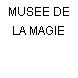 MUSEE DE LA MAGIE