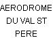 AERODROME DU VAL ST PERE