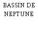 BASSIN DE NEPTUNE