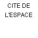 CITE DE L'ESPACE