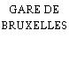 GARE DE BRUXELLES