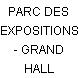 PARC DES EXPOSITIONS - GRAND HALL