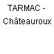 TARMAC - Châteauroux