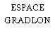 ESPACE GRADLON