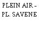 PLEIN AIR - PL. SAVENE