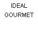 IDEAL GOURMET