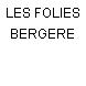 LES FOLIES BERGERE