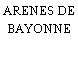 ARENES DE BAYONNE