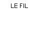 LE FIL