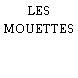 LES MOUETTES