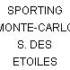 SPORTING MONTE-CARLO S. DES ETOILES