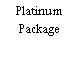 Platinum Package
