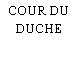 COUR DU DUCHE