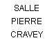 SALLE PIERRE CRAVEY