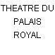 THEATRE DU PALAIS ROYAL